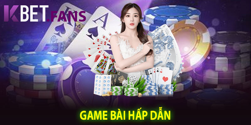 Game bài hấp dẫn